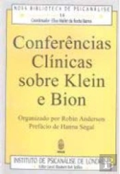 Conferências Clínicas Sobre Klein e Bion