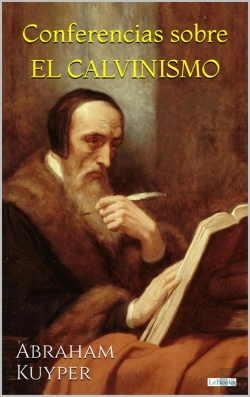 Bertrand.pt - Conferencias Sobre El Calvinismo