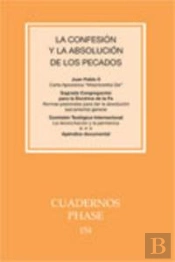 Confesión Y La Absolución De Los Pecados, La