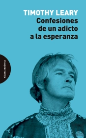 Confesiones De Un Adicto A La Esperanza