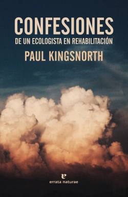 Bertrand.pt - Confesiones De Un Ecologista En Rehabilitación