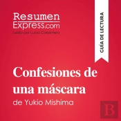 Confesiones De Una Máscara De Yukio Mishima (Guía De Lectura)