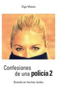 Confesiones De Una Policia 2