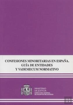 Bertrand.pt - Confesiones Minoritarias En España, Guía De Entidades Y Vademécum Normativo