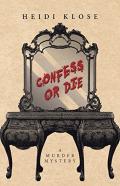 Confess Or Die