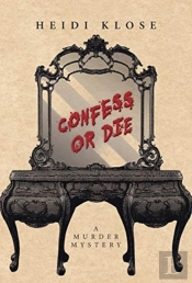 Confess Or Die
