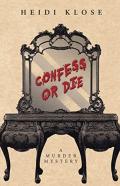 Confess Or Die