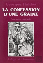 Confession D'Une Grain  : Conquete Matinale (La)