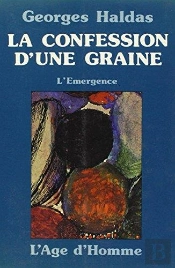 Confession D'Une Graine : L'Emergence (La)