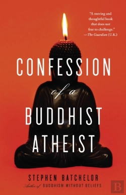 Bertrand.pt - Confession Of A Buddhist Atheist