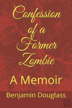 Bertrand.pt - Confession Of A Former Zombie