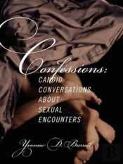Confessions: Candid Conversations About