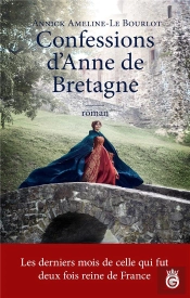 Confessions D'Anne De Bretagne