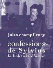 Confessions De Sylvius: La Bohèmia D'Amor