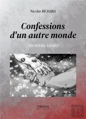 Confessions D'Un Autre Monde : Première Année