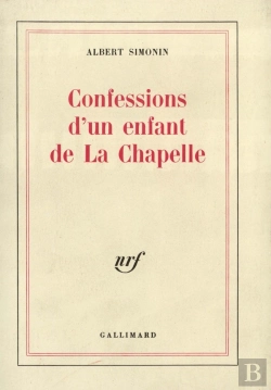 Bertrand.pt - Confessions D'Un Enfant De La Chapelle