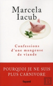 Confessions D'Une Mangeuse De Viande