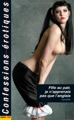 Bertrand.pt - Confessions Erotiques T.366; Fille Au Pair, Je N'Apprenais Pas Que L'Anglais