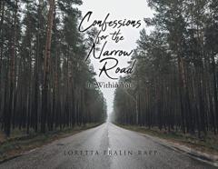 Confessions For The Narrow Road