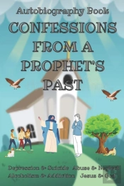 Confessions From A Prophet'S Past