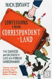 Confessions From Correspondentland