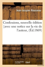 Confessions Nouvelle Edition Edition 1869