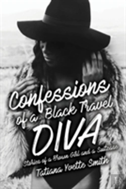 Bertrand.pt - Confessions Of A Black Travel Diva