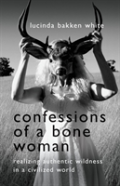 Confessions Of A Bone Woman
