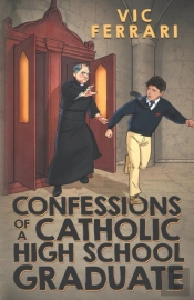 Confessions Of A Catholic High School Graduate