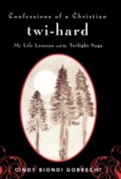 Confessions Of A Christian Twi-Hard: My