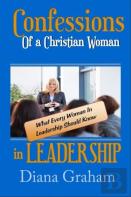 Confessions Of A Christian Woman In Leadership