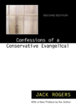Confessions Of A Conservative Evangelical