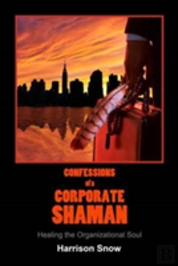 Bertrand.pt - Confessions Of A Corporate Shaman