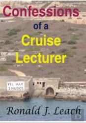 Confessions Of A Cruise Lecturer