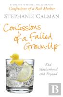 Confessions Of A Failed Grown-Up