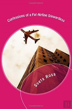 Bertrand.pt - Confessions Of A Fat Airline Stewardess
