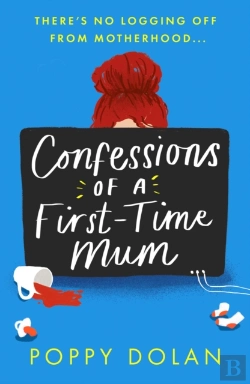 Bertrand.pt - Confessions Of A First-Time Mum