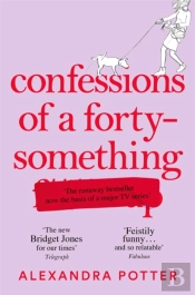 Confessions Of A Forty-Something