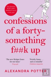 Confessions Of A Fortysomething Fk Up