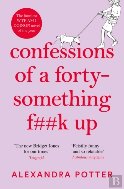 Bertrand.pt - Confessions Of A Fortysomething Fk Up