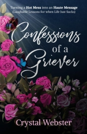 Confessions Of A Griever