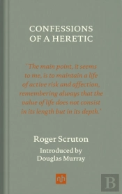 Confessions Of A Heretic