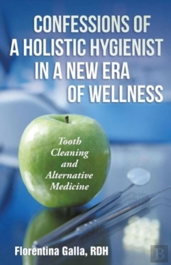 Bertrand.pt - Confessions Of A Holistic Hygienist In A New Era Of Wellness