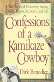 Confessions Of A Kamikaze Cowboy