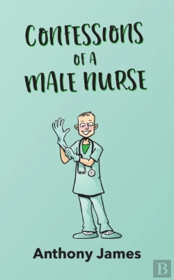 Bertrand.pt - Confessions Of A Male Nurse