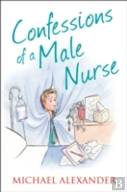 Bertrand.pt - Confessions Of A Male Nurse