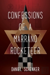 Confessions Of A Marrano Rocketeer
