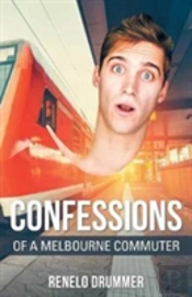 Confessions Of A Melbourne Commuter