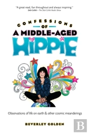 Confessions Of A Middle-Aged Hippie