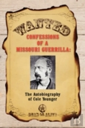 Confessions Of A Missouri Guerrilla